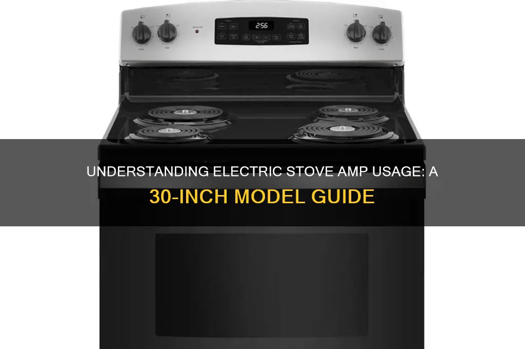 how many amps does a 30 electric stove use