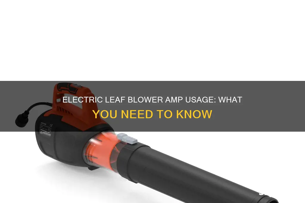 how many amps does a electric leaf blower use