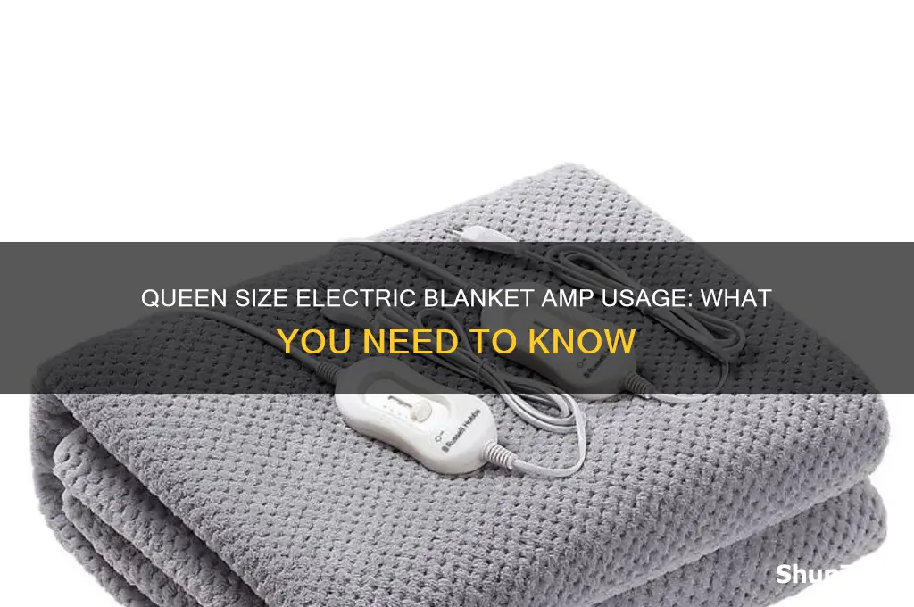 how many amps does a queen size electric blanket use