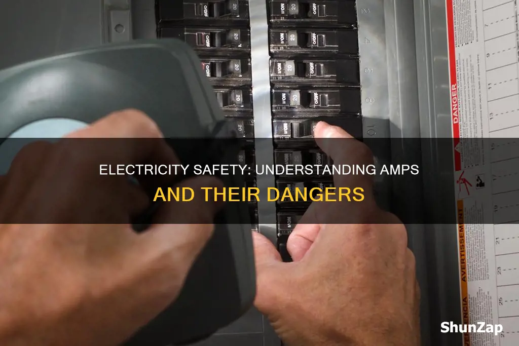 how many amps of electricity is dangerous