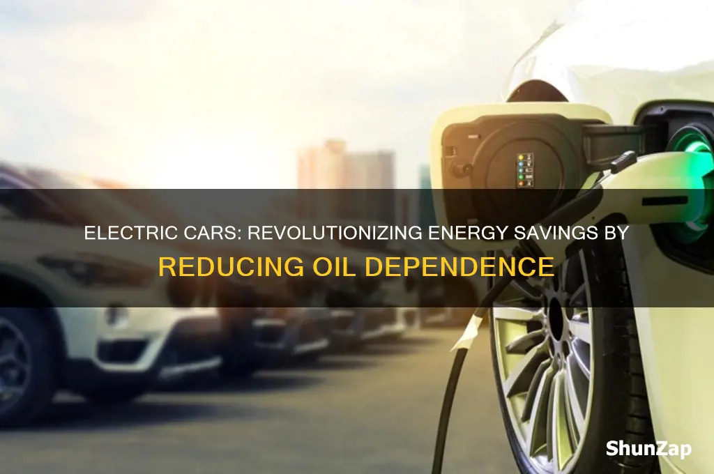 how many barrels of oil saved with electric cars