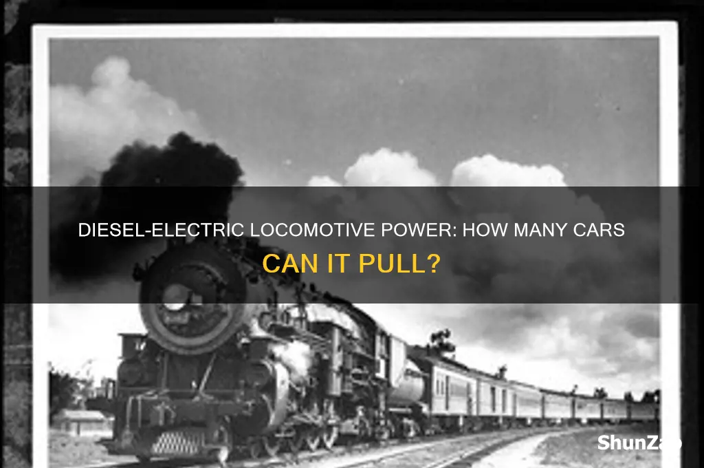 how many cars can 1 diesel electric locomotive pull