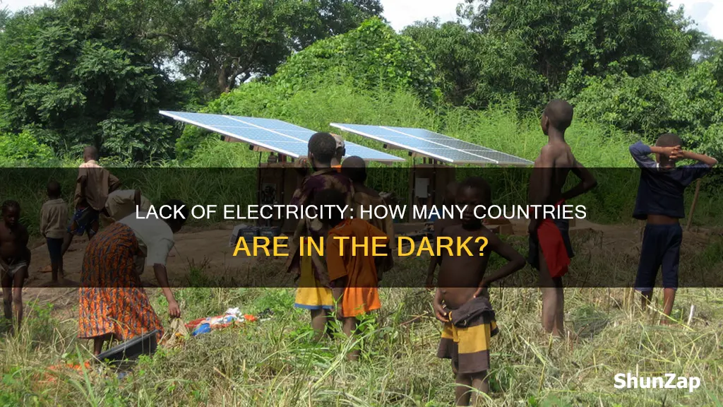 how many countries do not have electricity