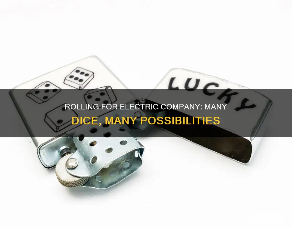 how many dice when rolling electric company