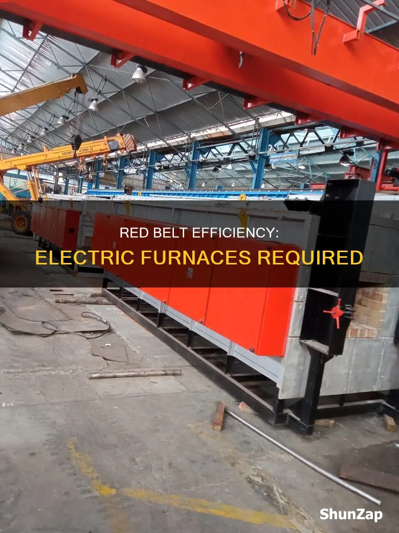 how many electric furnaces for red belt