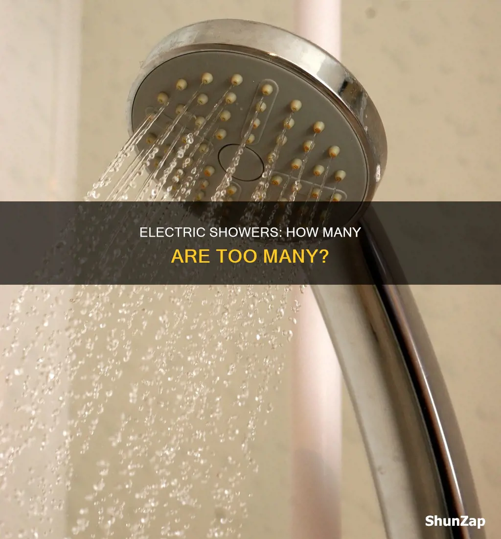 how many electric showers in a house