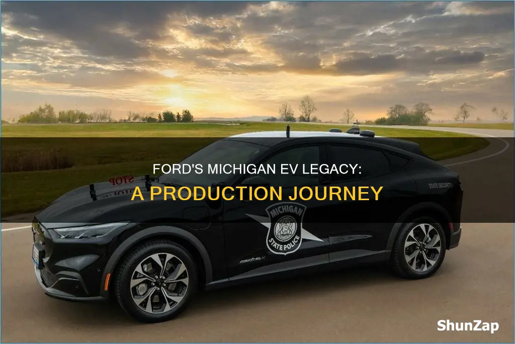 how many electric vehicles has ford produced in michiga