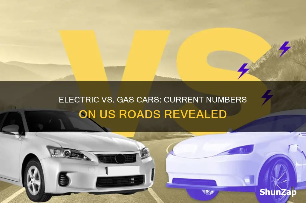 how many gas and electric cars are there in us