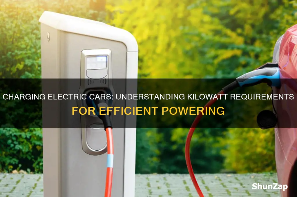 how many kilowatts are needed to charge an electric car