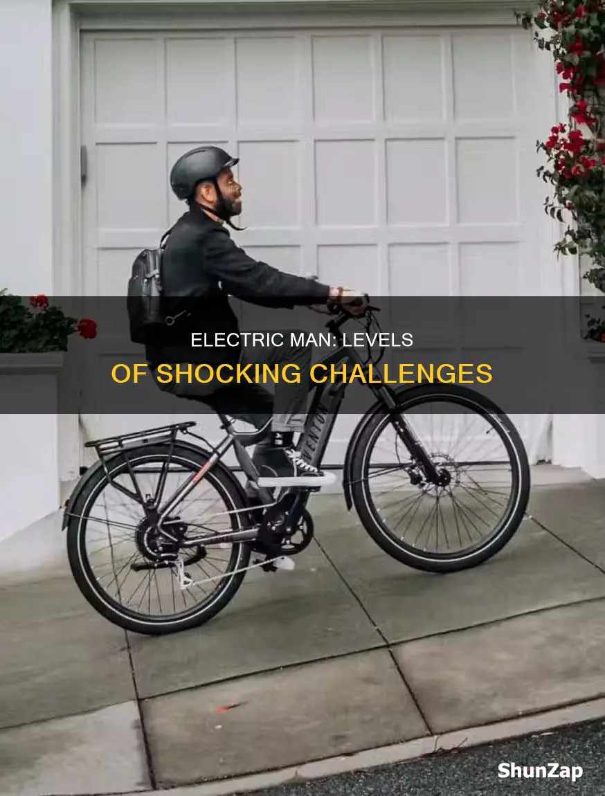 how many levels are in electric man