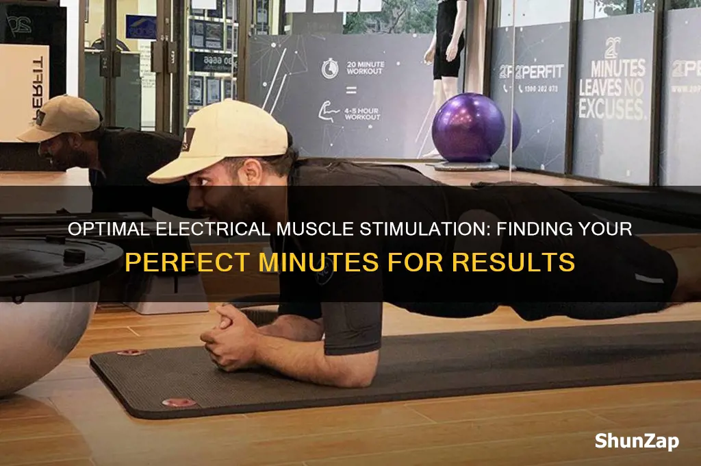 how many minutes should you use electrical muscle stimulation