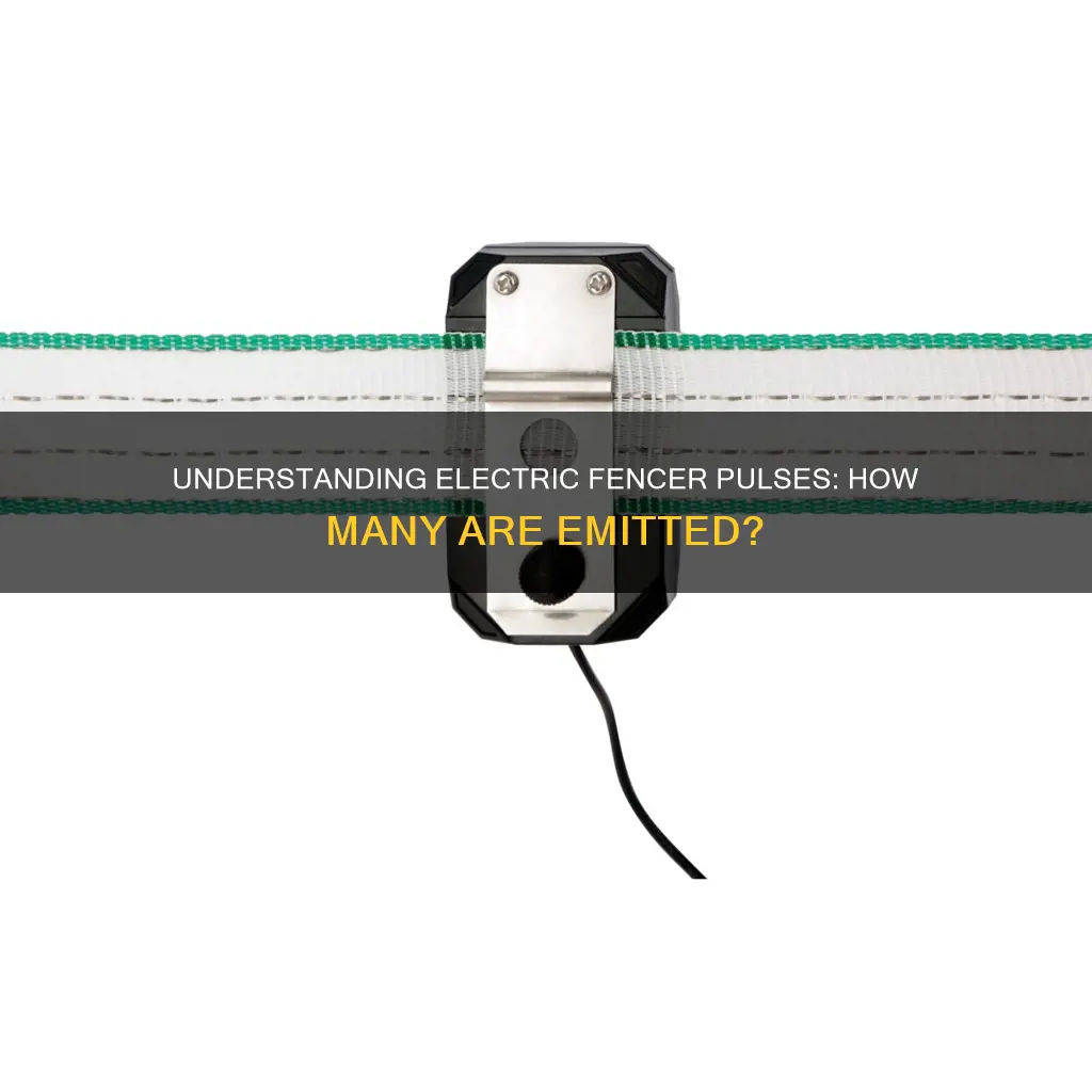 how many pulsed an electric fencer emit