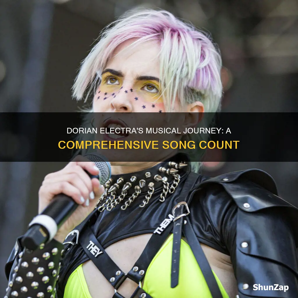 how many songs does dorian electra have