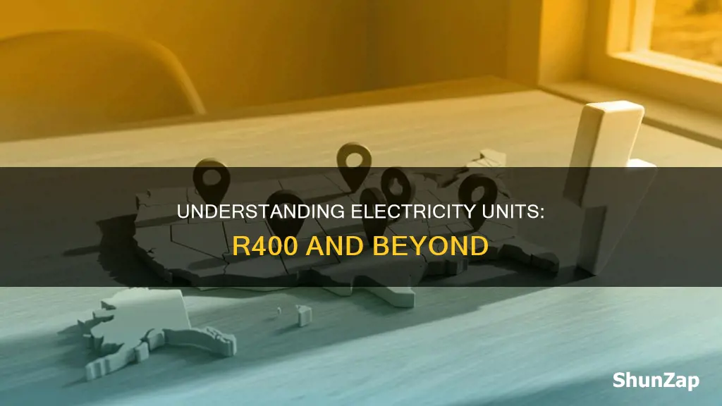 how many units of electricity for r400