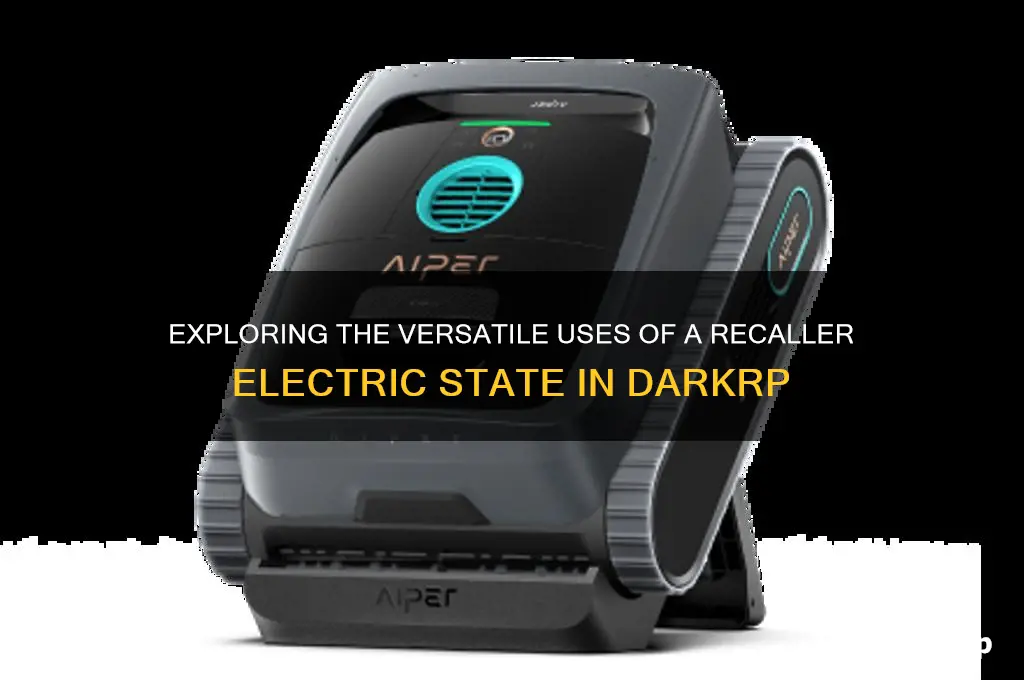 how many uses on a recaller electric state darkrp