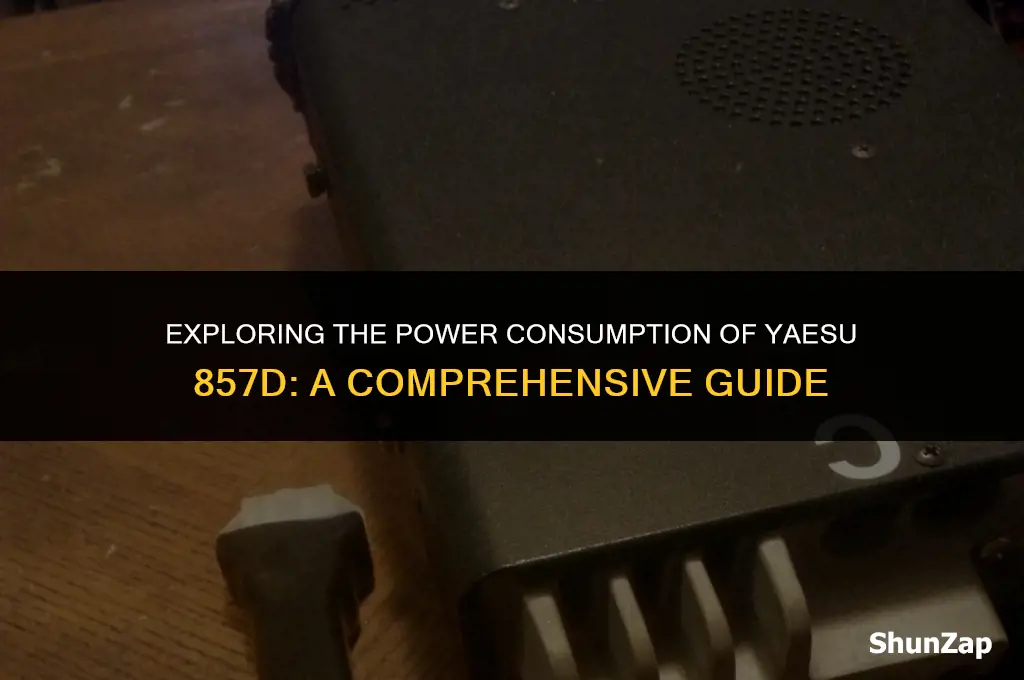 how many watts of electricity does the yaesu 857d use