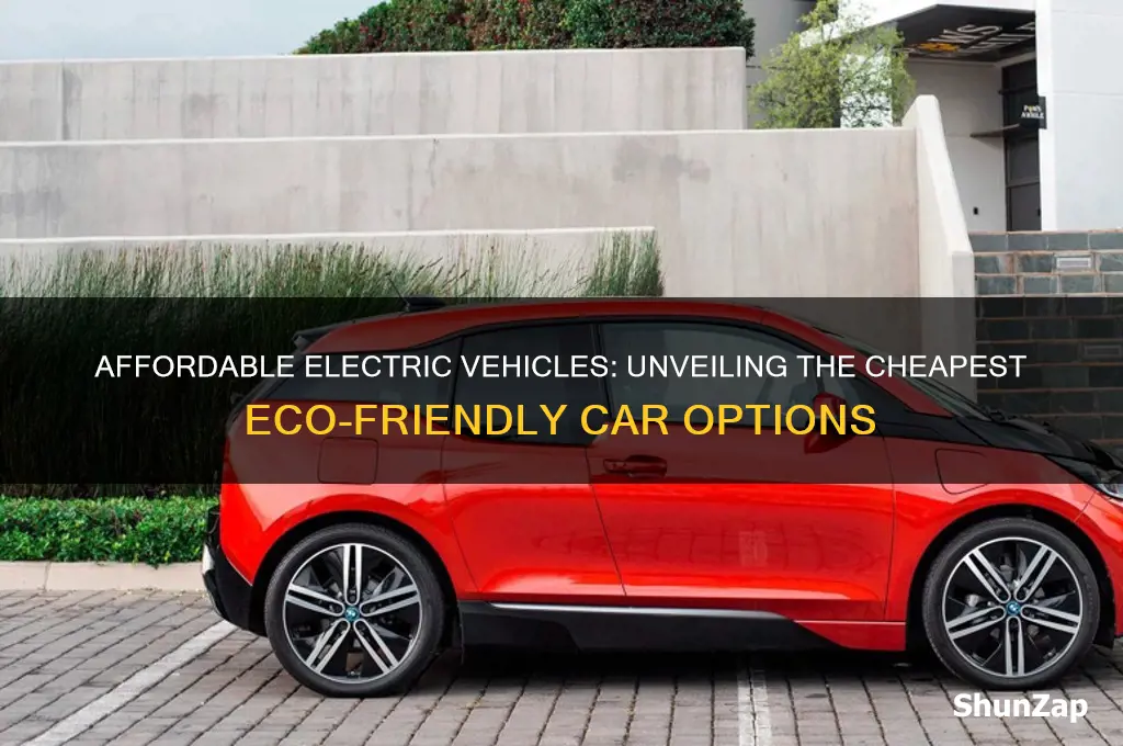 how much are the cheapest electric cars