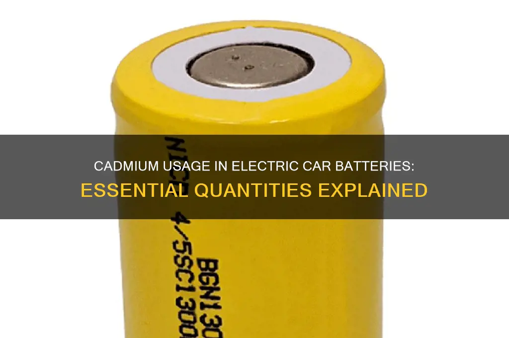 how much cadmium for an electric car battery