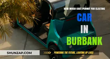 Electric Car Permit Costs in Burbank: What You Need to Know