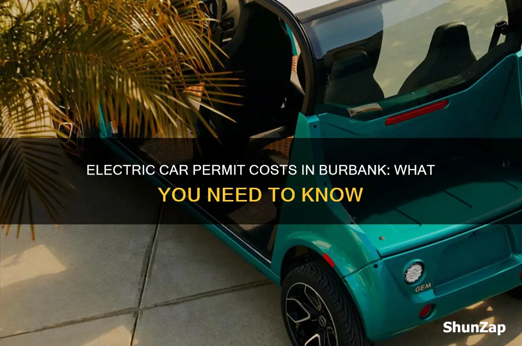how much cost permit for electric car in burbank