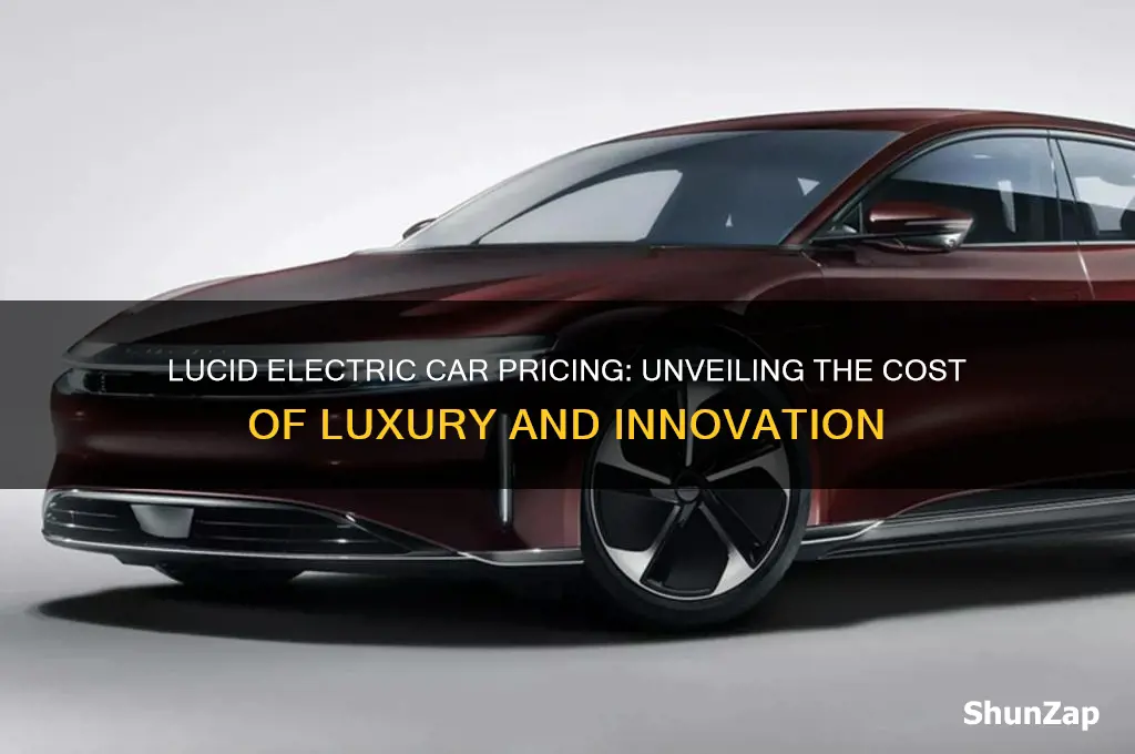 how much does a lucid electric car cost