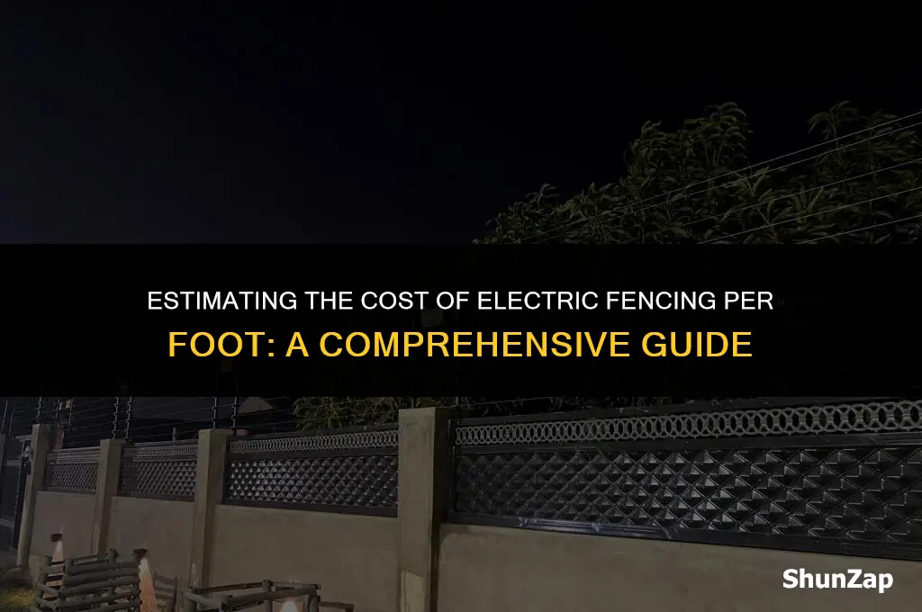 how much does electric fence cost per foot