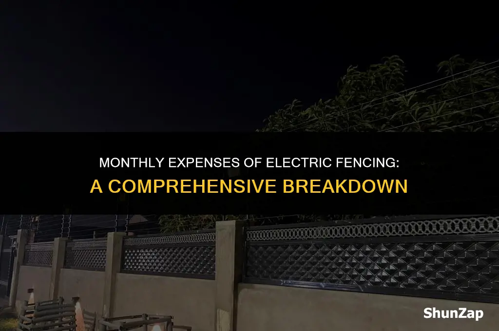 how much does electric fence cost per month