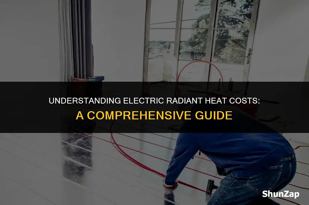 how much does electric radiant heat cost
