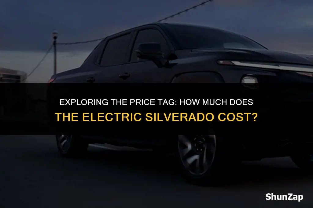 how much does electric silverado cost