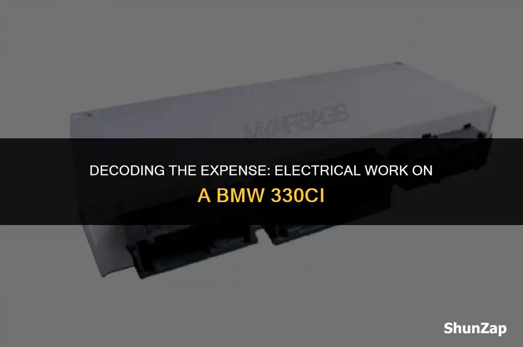 how much does electrical work on a bmw 330ci cost
