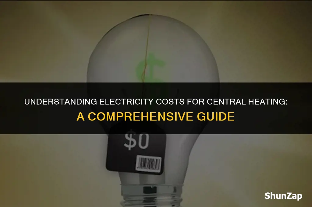 how much does electricity cost per hour for central heating