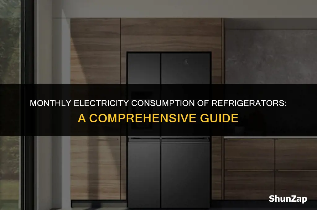 how much does electricity does a refridgerator use per month