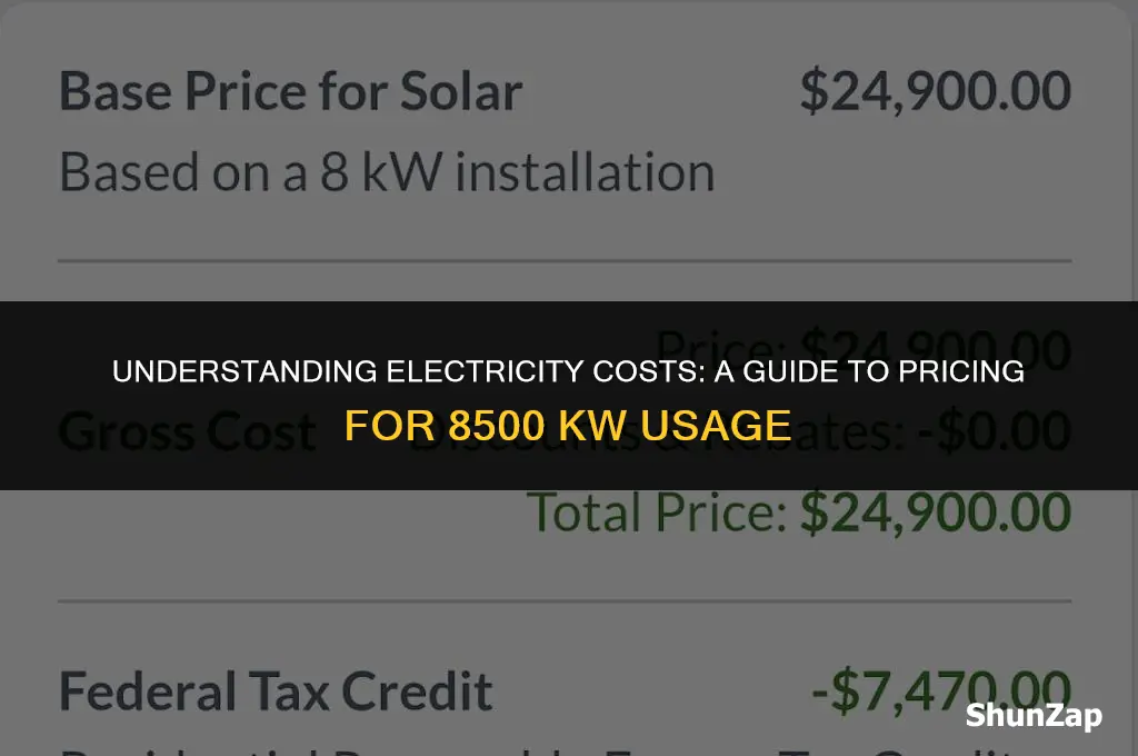 how much does electricity typically cost 8500 kw