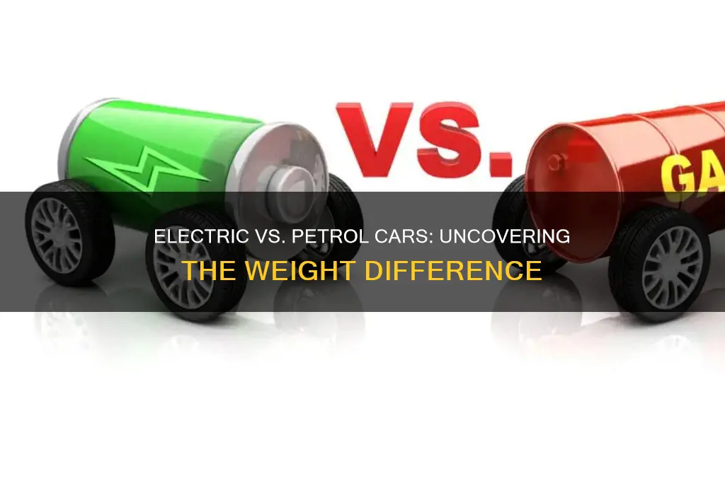 how much heavier are electric cars than petrol