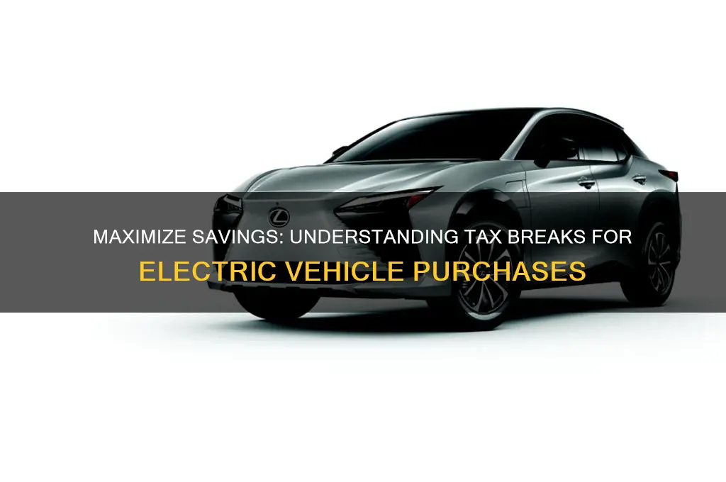 how much is a tax break on an electric car