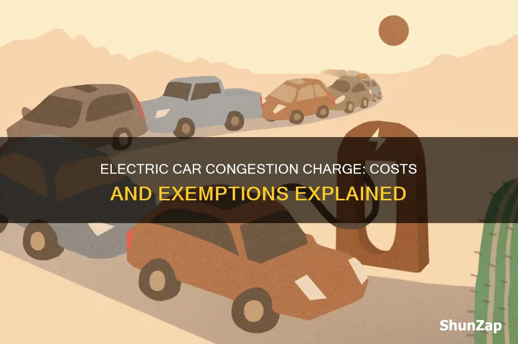 how much is congestion charge for electric car