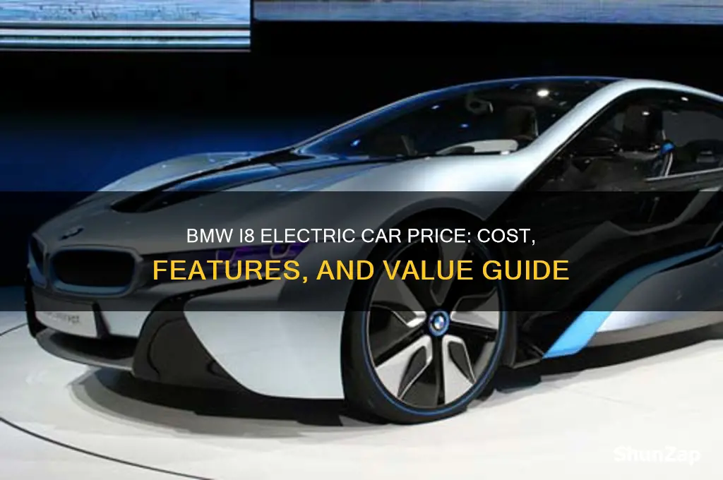 how much is the bmw electric car i8