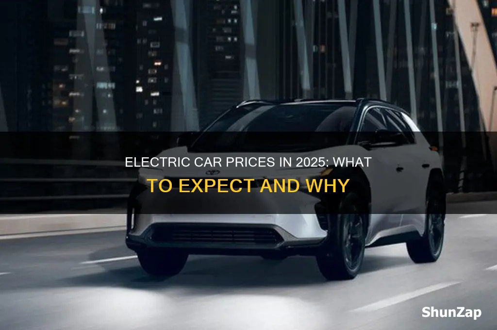how much will electric cars cost in 2025