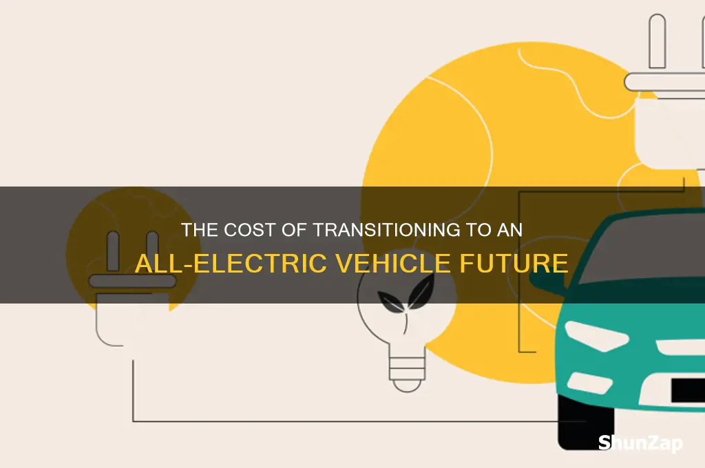 how much would it cost to make all cars electric