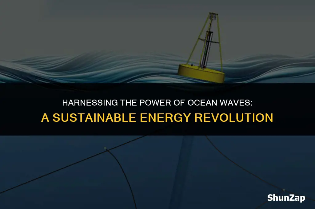 how ocean waves are used to produce electricity