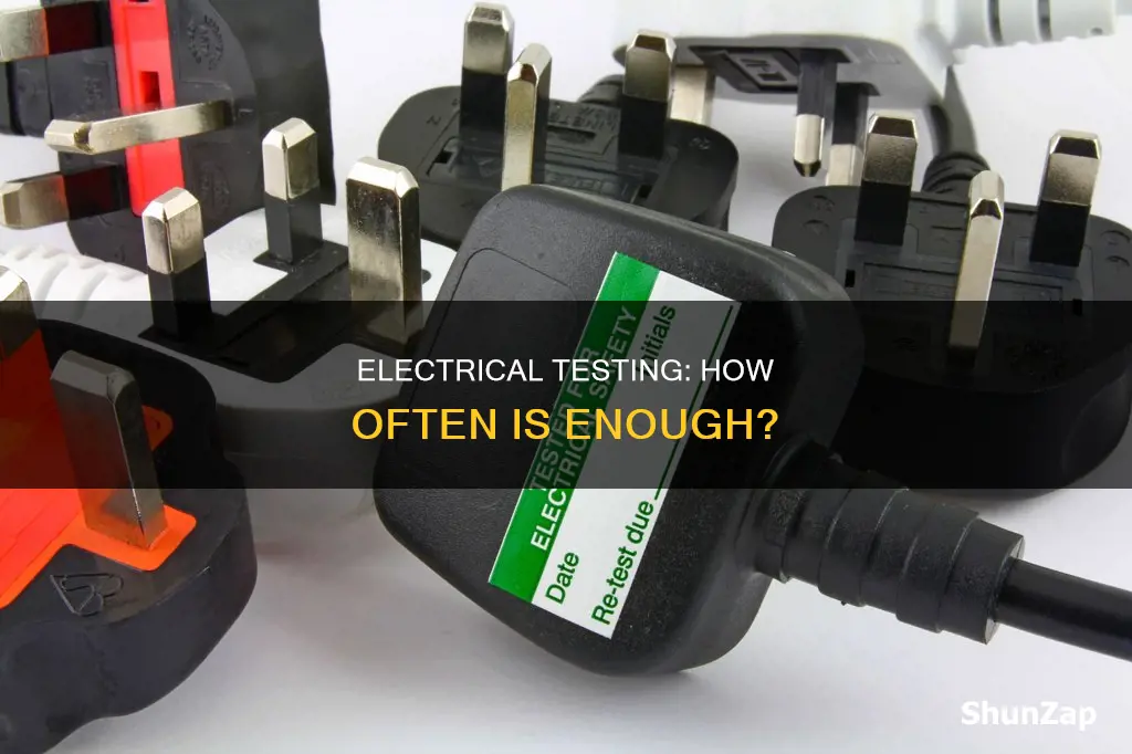 how often should electrical testing be done