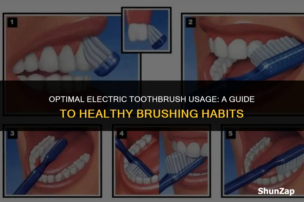 how often should i use my electric toothbrush