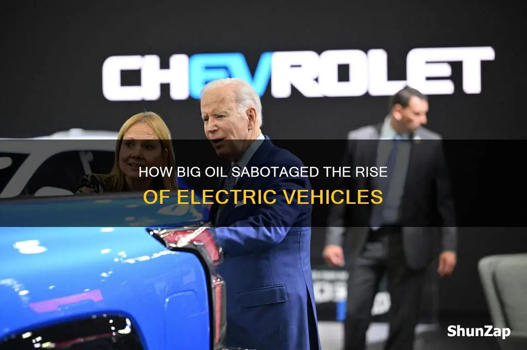 how oil companies stopped electric cars