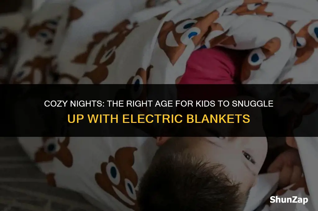 how old for child to use an electric blanket