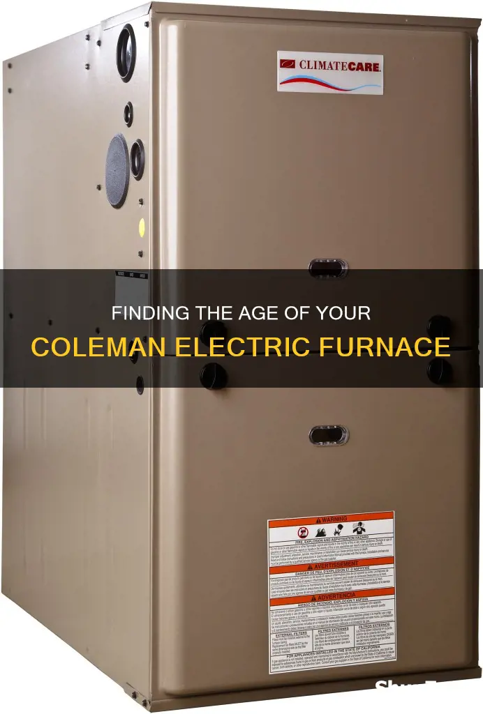 how old is my coleman electric furnace