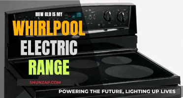 Whirlpool Electric Range: Determining the Age of Your Appliance