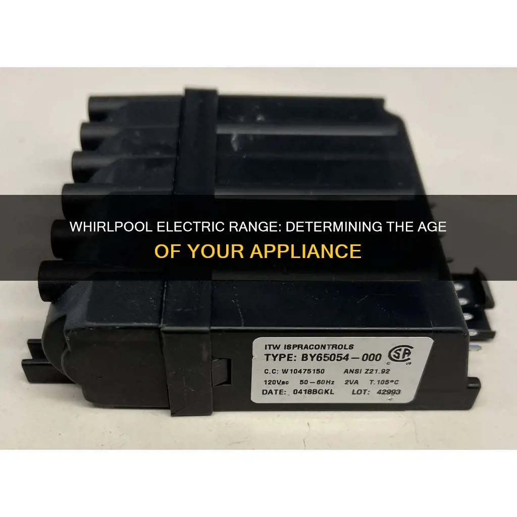 how old is my whirlpool electric range