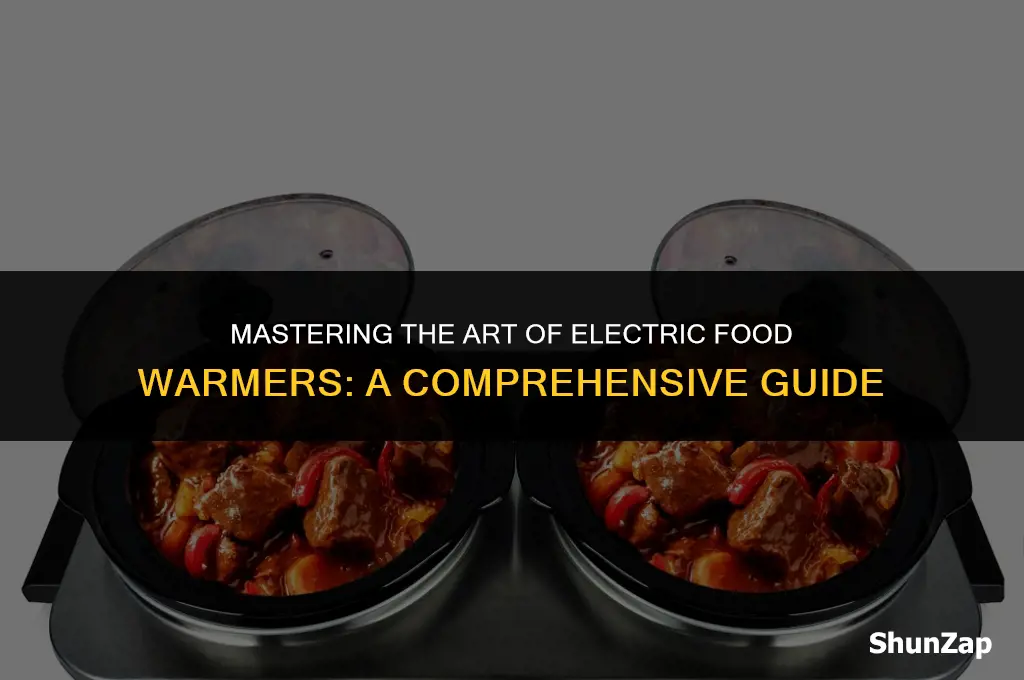 how ot use an electric food warmer