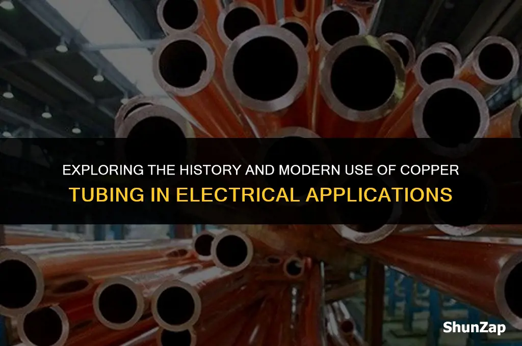 how recent is copper tubing been used for electricity