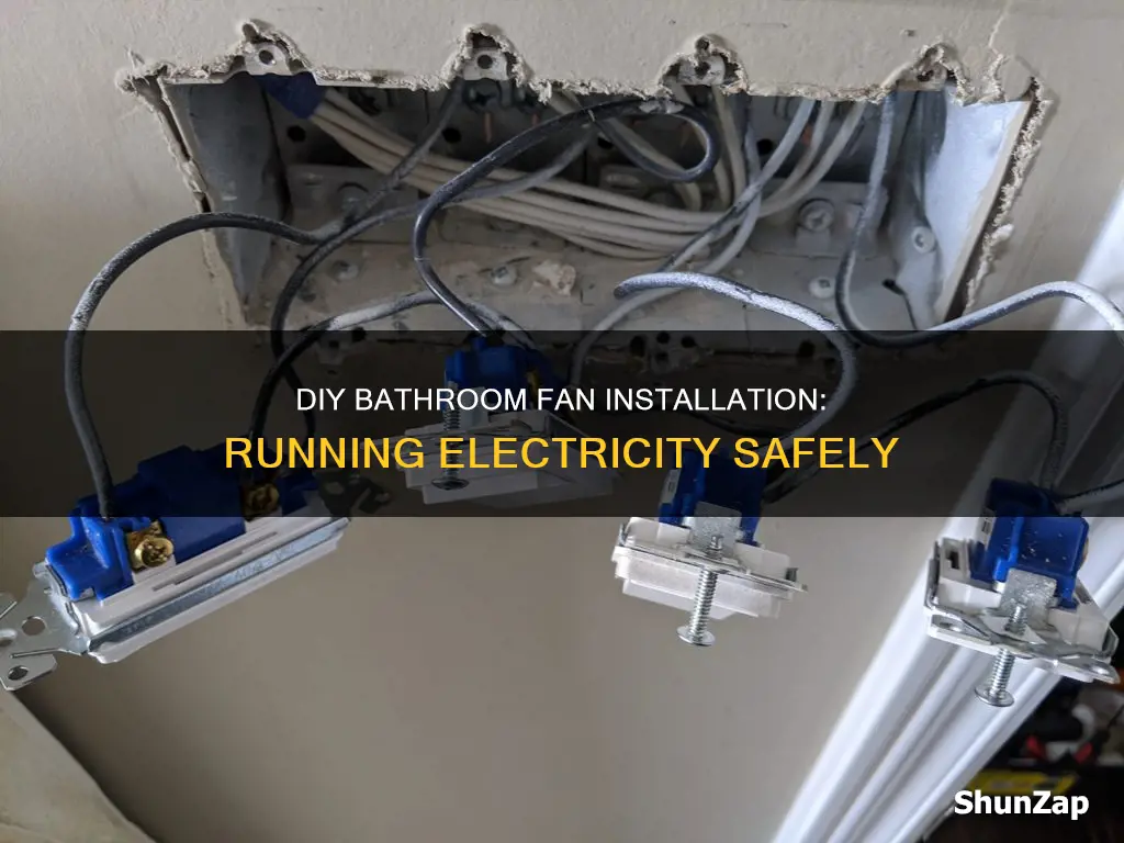 how run electricity to a bathroom fan